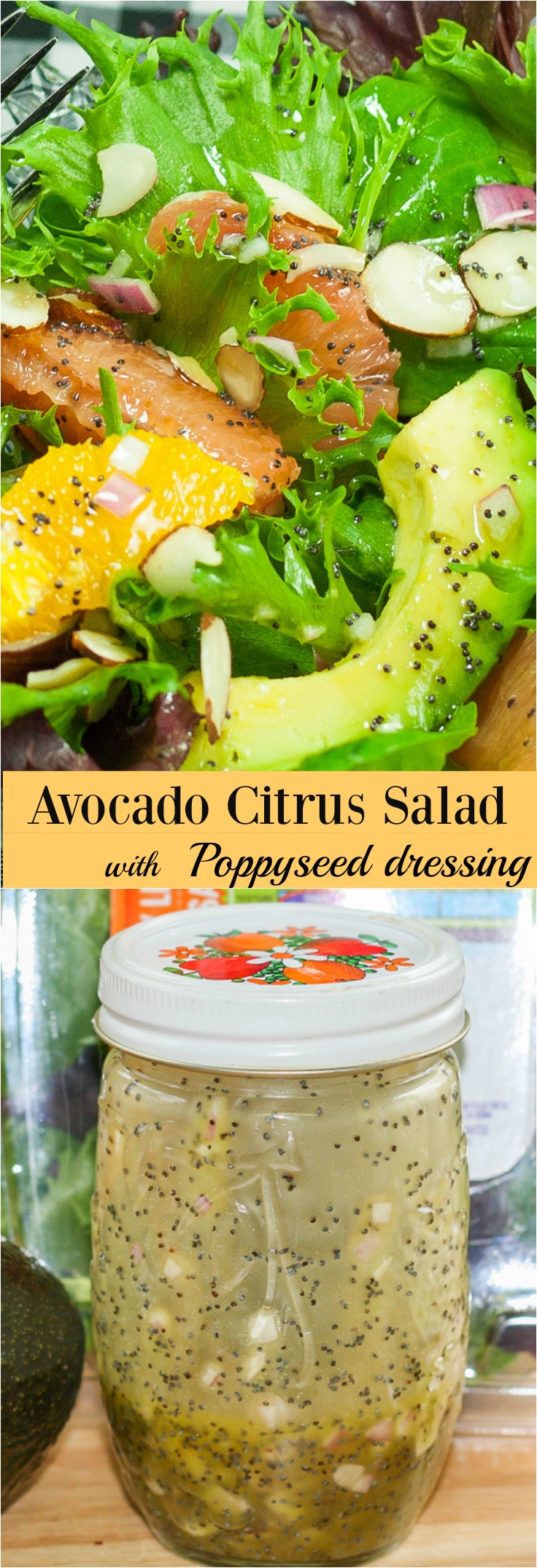 Avocado Citrus Salad with poppyseed dressing