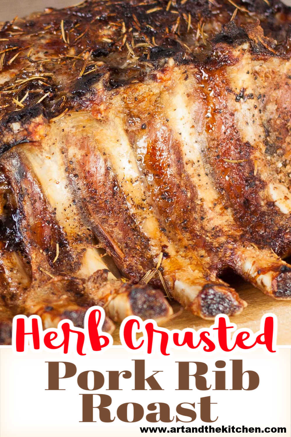 Herb Crusted Pork Rib Roast is an easy recipe. Oven-roasted to make tender and juicy pork. via @artandthekitch