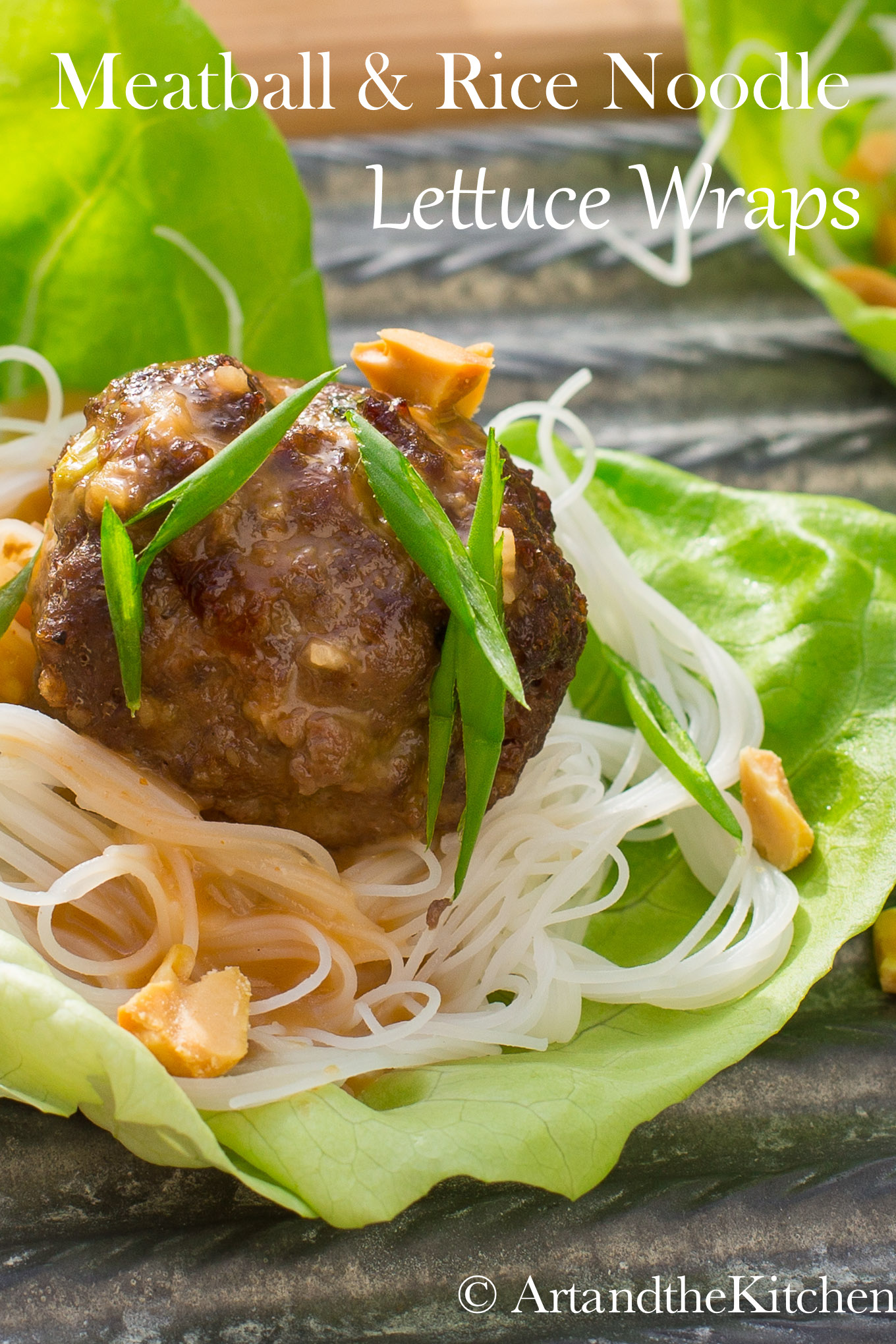 Meatball Rice Noodle Lettuce Wraps