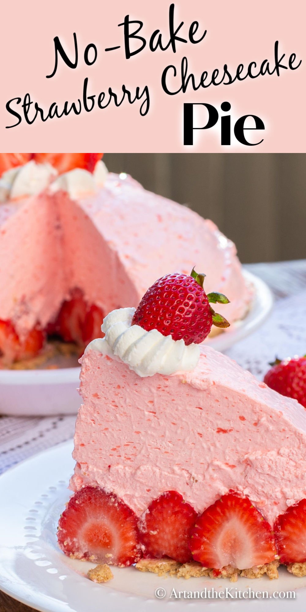 Creamy and fluffy, this No-Bake Strawberry Cheesecake Pie is a favorite summertime dessert. A graham cracker crust filled with fresh strawberries and a light strawberry cream cheese filling. via @artandthekitch