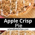 Apple pie in a glass pie plate with a crunchy oatmeal top, drizzled with icing.