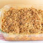 Apple crisp baked in glass baking pan.