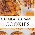 Oatmeal cookies topped with caramel and drizzled with chocolate on a white plate. Caramel squares are placed between the cookies.